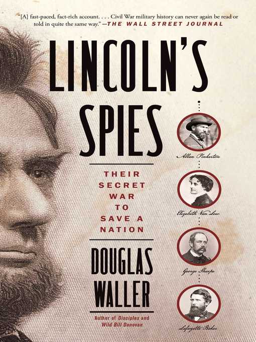 Title details for Lincoln's Spies by Douglas Waller - Available